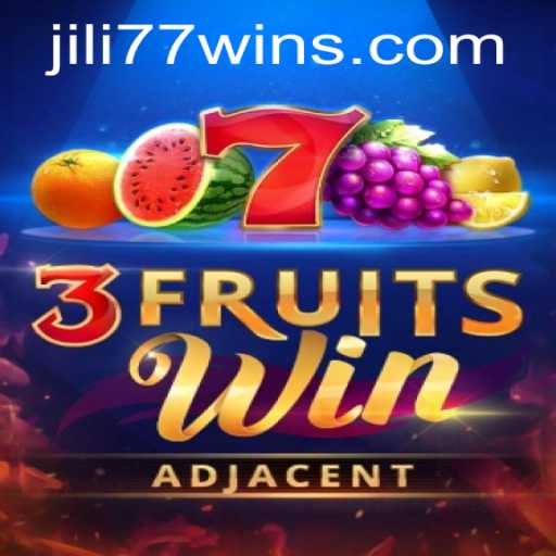 Exploring 3FruitsWin: A Captivating Gaming Adventure on Jili77 Win App